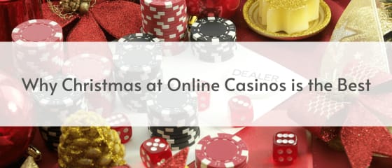 Pse Krishtlindjet në kazinotë në internet janë më të mirat